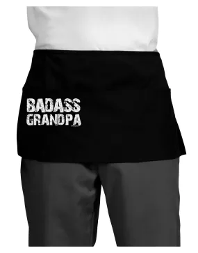 Badass Grandpa Dark Adult Mini Waist Apron, Server Apron by TooLoud