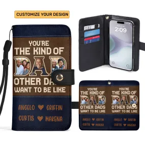 Dad Other Dads Want To Be Like - Personalized Wallet Case SBWACLM1885TA