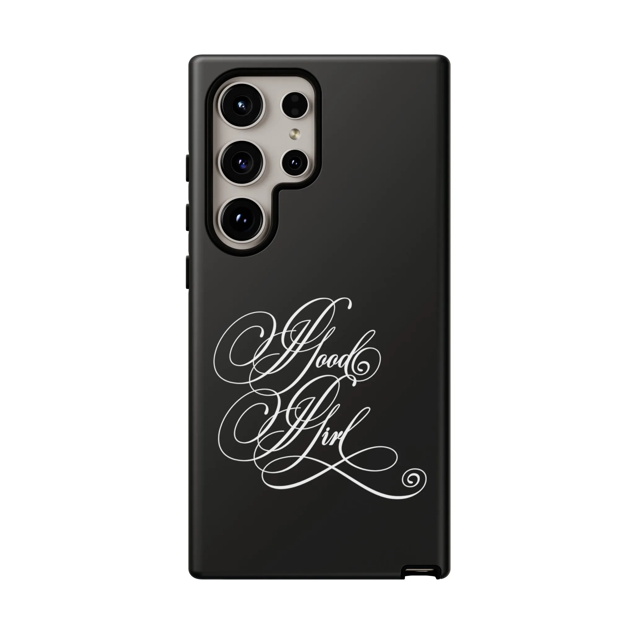 Good Girl Calligraphy Phone Case