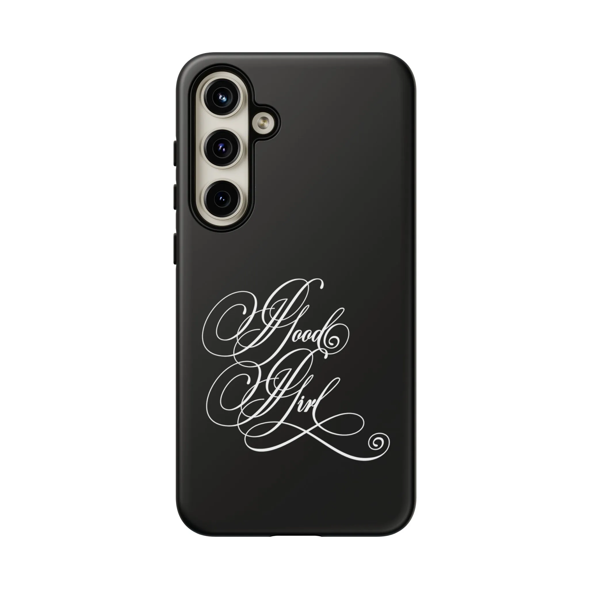 Good Girl Calligraphy Phone Case